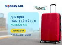 Quy định hành lý ký gửi Korean Air mới nhất