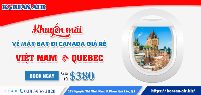 Vé máy bay giá rẻ từ TP.HCM đi Quebec - Canada
