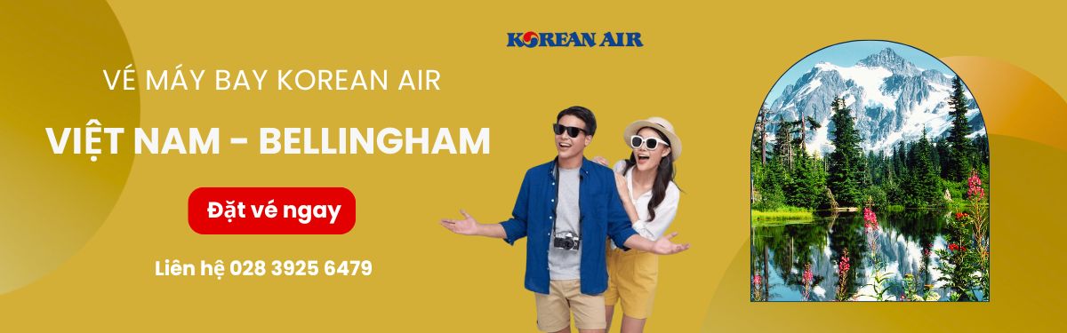 Đặt vé đi Bellingham Korean Air rẻ
